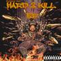 HARD 2 KiLL (Explicit)