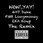 Wow!,Yay! (Remix) [Explicit]