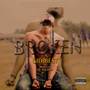 Broken (Explicit)