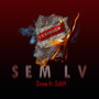 Sem Lv (Explicit)