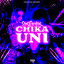 Chika Uni (Explicit)