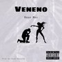 Veneno (Explicit)