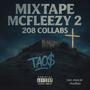 MIXTAPE MCFLEEZY 2 (208 Collabs) [Explicit]