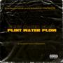 Flint Water Flow (feat. El packistan) [Explicit]