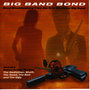 The Big Band Bond