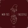 Mob Ties (Freestyle) [Explicit]