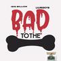 BAD TO THE BONE (feat. ISIS MILLION) [Explicit]