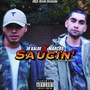 Saucin' (feat. Marco$) (Explicit)