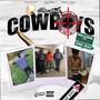 OneWay Cowboys (Explicit)