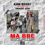 Ma Bre (feat. Jahmino king)