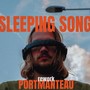 Sleeping Song (Portmanteau Rework)