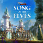 RuneScape: Song of the Elves (Original Soundtrack)