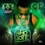 Who Got It (feat. Ol Dirt Road & Young Ace)