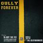 Gully Forever (Explicit)