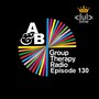 Above & Beyond - Group Therapy Episode 130