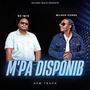 M'Pa Disponib (feat. Wilner Pierre)