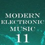 Modern Electronic Music, Vol. 11