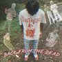 Back From The Dead (Explicit)