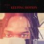 keeping motion (Explicit)