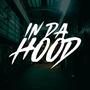 In Da Hood (feat. ElleOriginal) [Explicit]