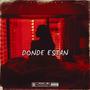 DONDE ESTAN (Explicit)