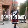 Bompton Baby (Explicit)