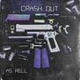 Crash Out (Explicit)