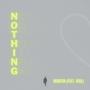 Nothing (feat. Vigil) [Explicit]