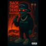 Back From Dead (Explicit)