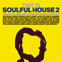 This Is Soulful House, Vol. 2