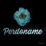 Perdoname (feat. Papi Cherry) (Explicit)