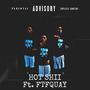 Hot Shii (feat. Murda 5 & Ftfquay) [Explicit]