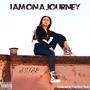 I Am On A Journey (Explicit)