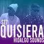 Quisiera (feat. Hidalgo Sounds)