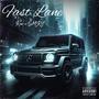 Fast Lane (feat. SMKY) [Explicit]