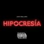 Hipocresía (Explicit)