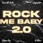 Rock Me Baby 2.0