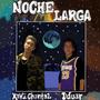 Noche Larga (Explicit)