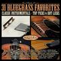 31 Bluegrass Favorites - Top Picks & Hot Licks