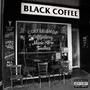 Black Coffee Shop (Explicit)