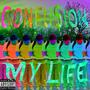 My Life (Explicit)