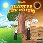 Quarter Life Crisis (Explicit)