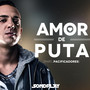 Amor de Puta