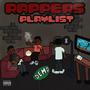 Rappers playlist (Explicit)