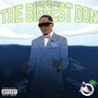 THE BIGGEST DON (Explicit)