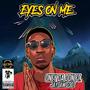 Eyes On Me (feat. Jaydawg 301) [Explicit]