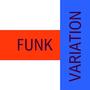 Funk Variation