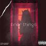 Finer things (Explicit)