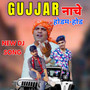 Gujjar Nache Hodam Hod (Original)