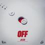 OFF (feat. Jaldo) [Explicit]